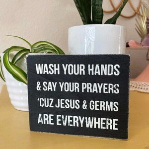 WASH YOUR HANDS Jesus Sign Funny Bathroom/Wall Art Primitives by Kathy Black